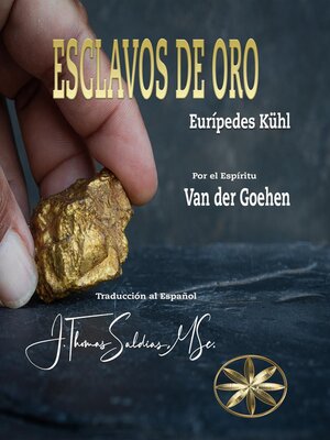 cover image of Esclavos de Oro